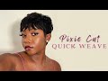 PIXIE CUT QUICK WEAVE | 90'S INSPIRED SHORT CUT