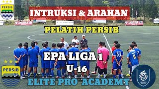 Intruksi Dan Arahan Pelatih Persib Epa 16 Liga1 Elite Pro Academy Liga 1