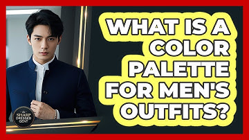What Is A Color Palette For Men