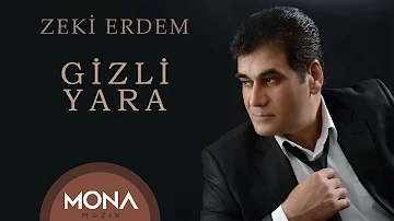 Zeki Erdem - Gizli Yara (Official Video)