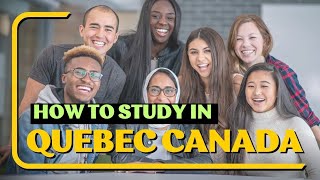 How To Study In Quebec, Canada In 2023 | Guide For Foreign Students