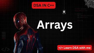 2.Arrays in C++ for DSA Beginners