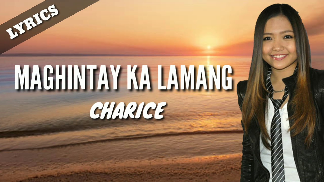 Charice   Maghintay ka lamang Lyrics