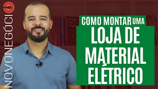 Loja de Material Elétrico [Investimento, Ganhos, Dica e Produtos]