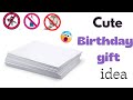 😍 no glue no scissors beautiful birthday gift idea / easy beautiful birthday gift / birthdaycard
