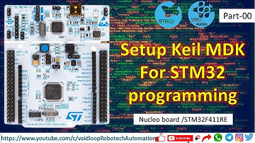00 Install Keil MDK Start with STM32 Nucleo Board Programming with Register  manipulation