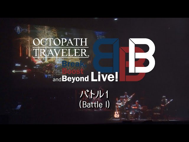 Battle I」from OCTOPATH TRAVELER Break, Boost and Beyond Live