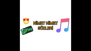 NİMET NİMET SÖZLERİ (DİDOMİDO & EGLOG) Resimi