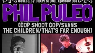 The NYHC Chronicles LIVE! Ep. #314 Phil Puleo (Cop Shoot Cop/Swans/The Children/That's Far Enough)