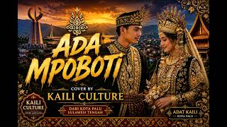 Ada Mpoboti || Cover By @Kaili_culture || Cipt : Aksan Itjemakkah
