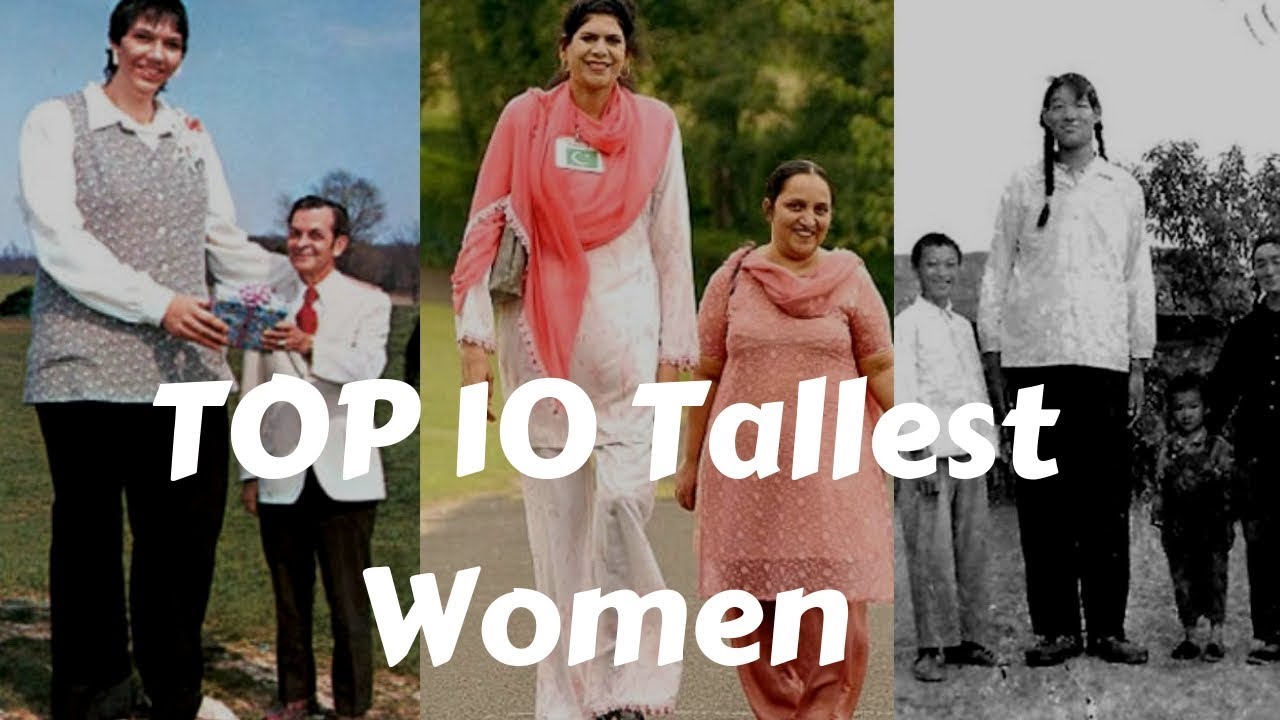 TOP 10 Tallest Women In The World tallest woman in the world top 10