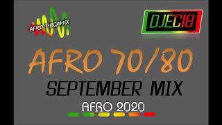 AFRO STORY MEGAMIX DI SETTEMBRE 2020, ANNI 70/80