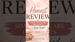Honest review of some skincare products i have used PART - 1 #skincare #explore #reelkarofeelkaro