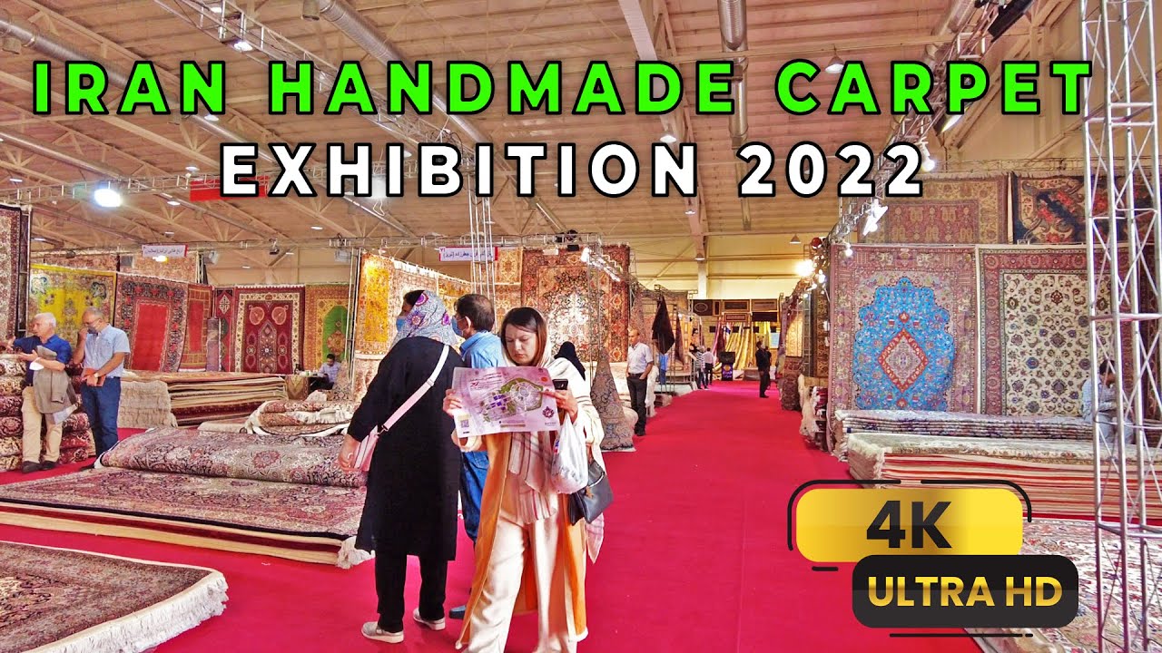 Iran Handmade Carpet Exhibition 2022 فرش دستباف ایران تهران YouTube