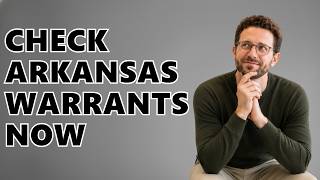 How To Check For Warrants In Arkansas?