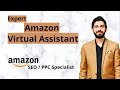Amazon Virtual Assistant I PPC I SEO I Listing Optimization