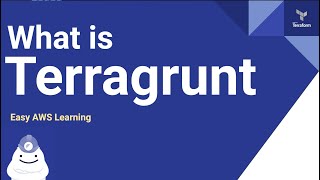 What is Terragrunt  |  Terragrunt Tutorial