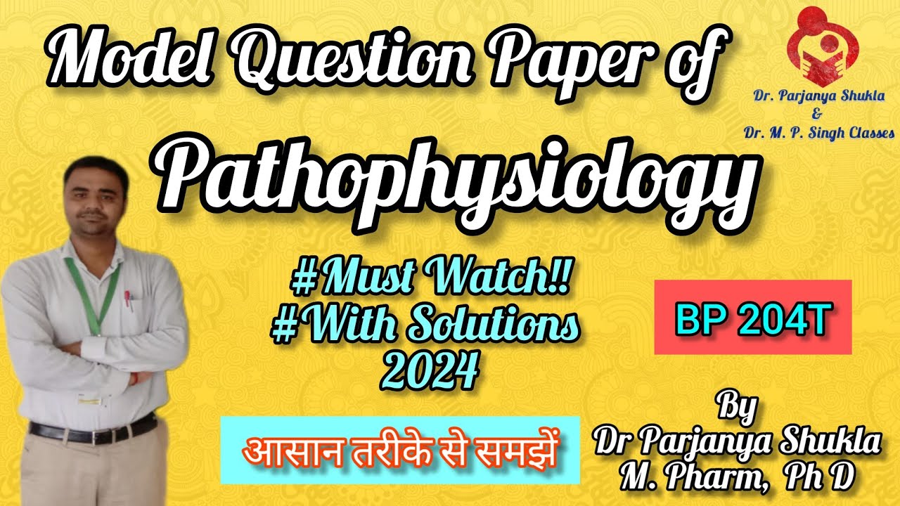 Model Paper of Pathophysiology | 2024 | With Solutions | Imp Question | BP204T | B. Pharm 2nd Sem