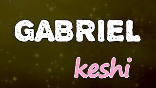 keshi - GABRIEL (Lyrics)