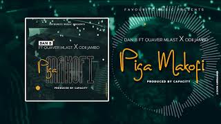 Dan B ft Quaver Mlast X Odii Jambo - Piga Makofi
