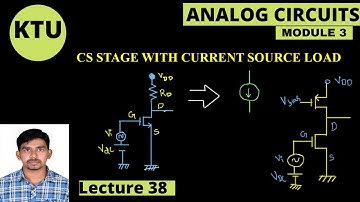 CS (COMMON SOURCE) STAGE WITH CURRENT SOURCE LOAD || KTU || ECT 202 ANALOG CIRCUITS