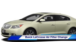 Buick LaCrosse Air Filter Change