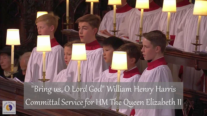 "Bring us, O Lord God" William Henry Harris | Comm...