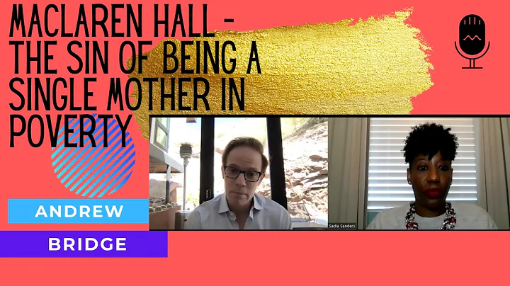 MacLaren Hall - The Sin of Being A Single Mother i...