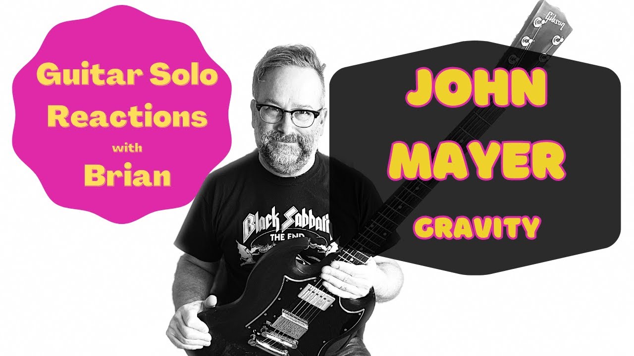 GUITAR SOLO REACTIONS ~ JOHN MAYER ~ Gravity - YouTube