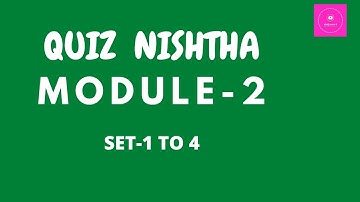 NISHTHA Quiz Of Module-2