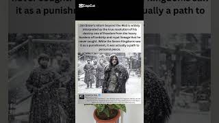 Jon Snow's True DESTINY, Why He Had to RETURN Beyond the Wall | Game of Thrones #gameofthrones