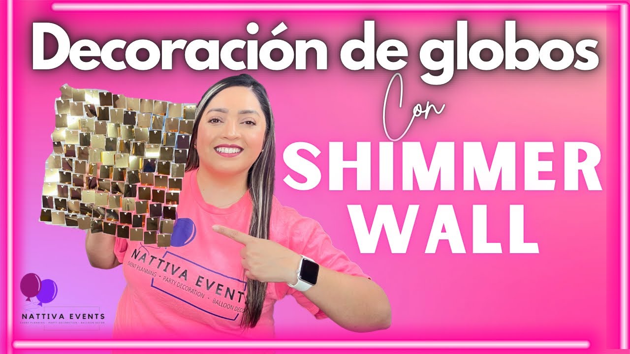 Decoración de Globos 🎈usando Shimmer Wall/ Balloon Decoration with shimmer wall!
