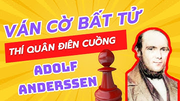 Ván cờ hay nhất mọi thời đại của andolf anderssen #covua #chess #covualogic