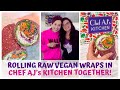 Rolling &amp; Eating Raw Vegan Wraps in Chef AJ&#39;s Kitchen!
