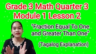 Fraction Equal To One and Greater Than One