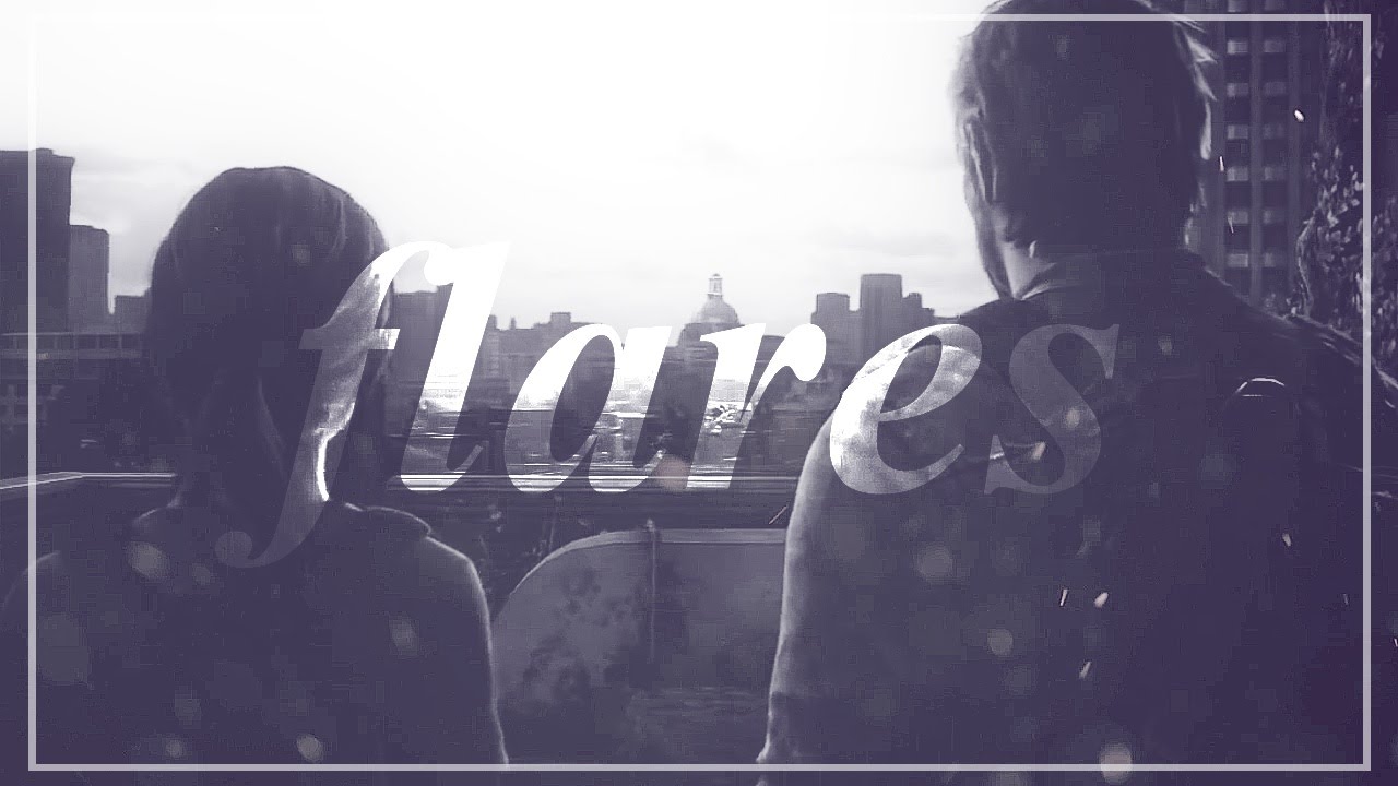 Joel & Ellie | Flares