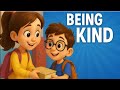BEING KIND