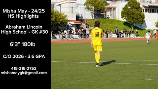 Misha May - 2024/25 High School Highlight Video