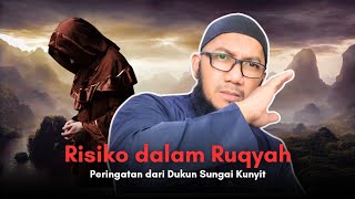 Peringatan dari Dukun Sungai Kunyit