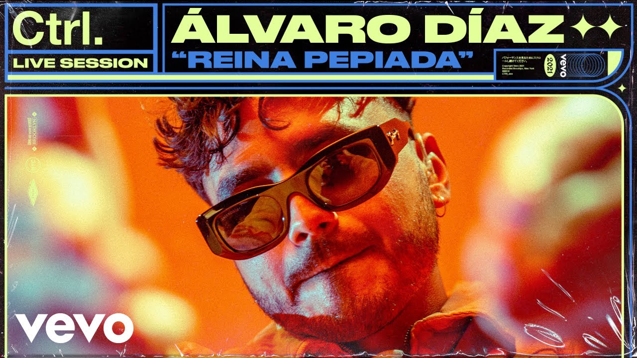 Álvaro Díaz - Reina Pepiada (Live Session) | Vevo Ctrl
