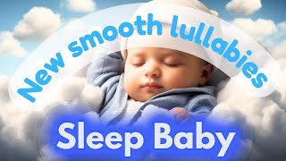 Sleep Baby music for Brain Development 🧠 Lullaby is a music for smart babies ♥ Sweet Dreams ♫