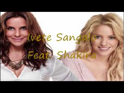 Dançando - Ivete Sangalo Feat. Shakira