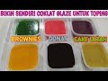 CARA MEMBUAT COKLAT GLAZE MODAL EKONOMIS DANGAN RASA ENAK how to make IDE JUALAN IDE BISNIS IDE USAH