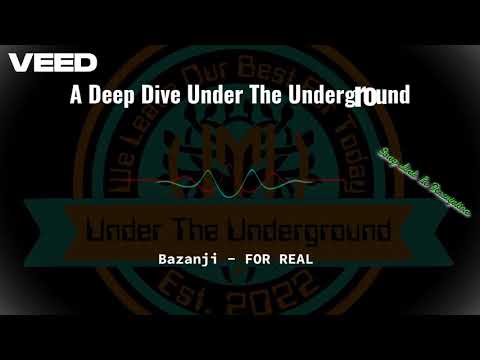 Bazanji - FOR REAL - A Deep Dive Under The Underground - Ai Music Review