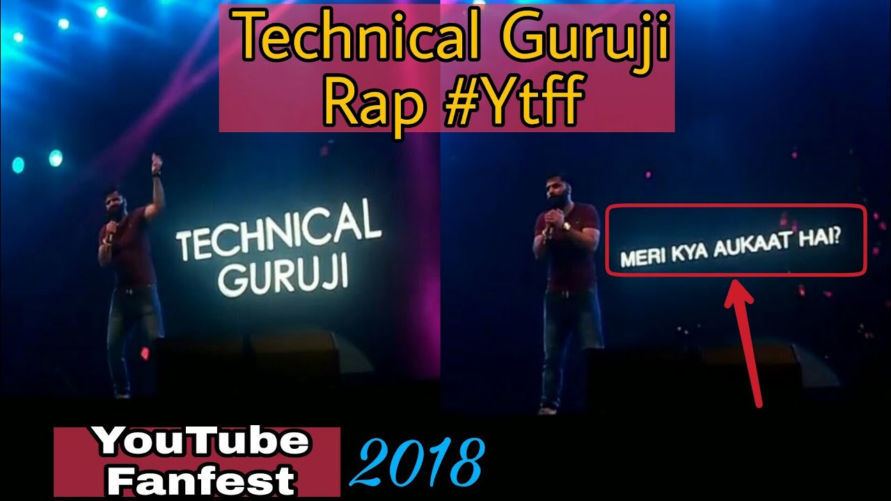 Technical Guruji Rap in youtube fanfest | YTFF 2018 | Must watch