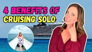 Famous 4 Benefits of Cruising Solo Wealth