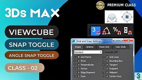 How to use Viewcube, Snap toggle & Angle snap toggle in 3Ds Max || Class- 02 ||