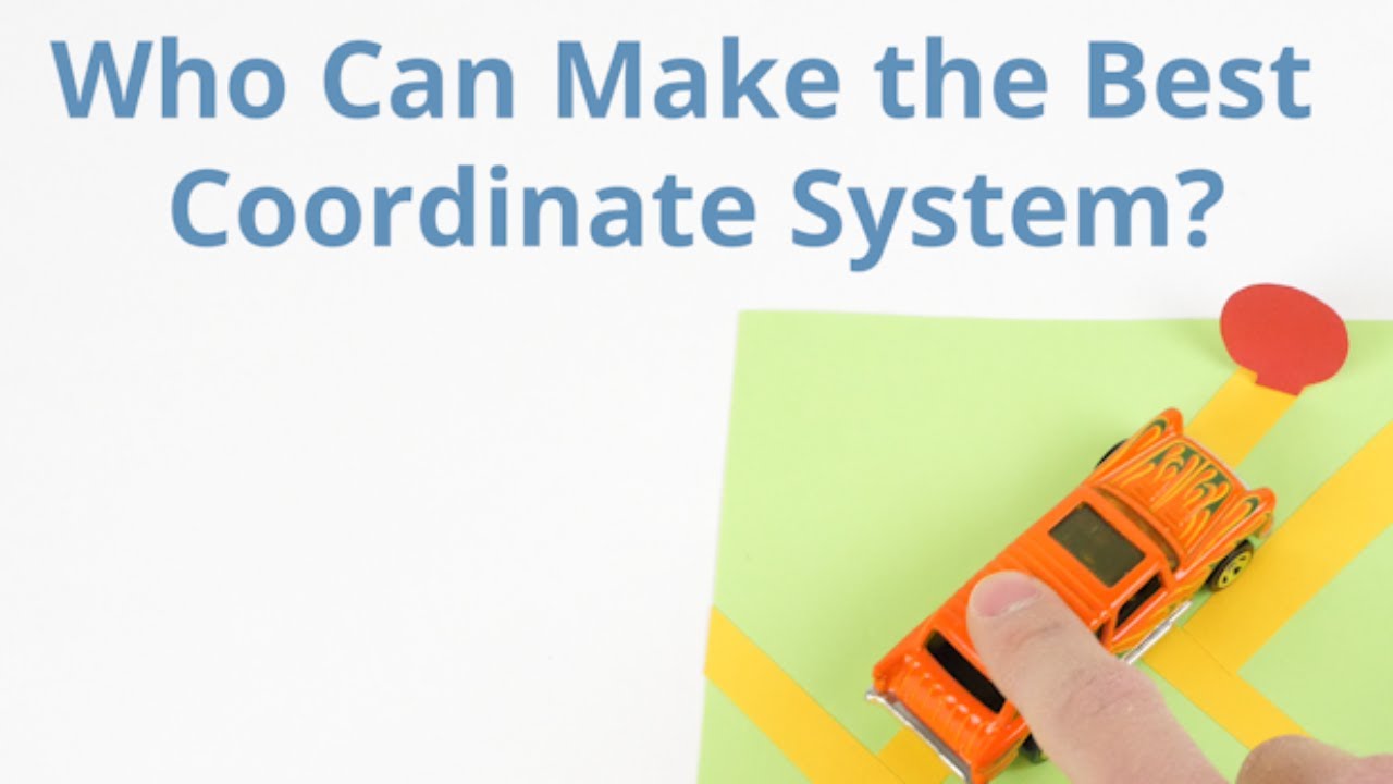 Who Can Make The Best Coordinate System?