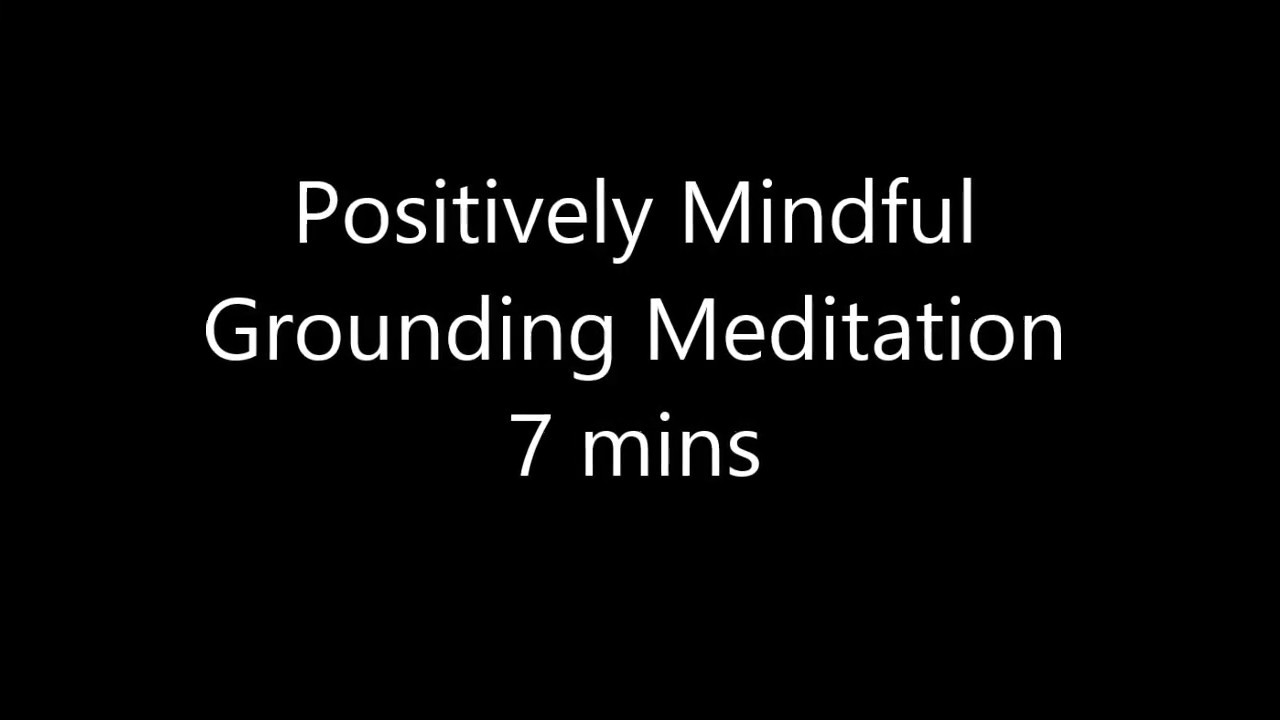 Grounding Meditation 7 Mins - YouTube