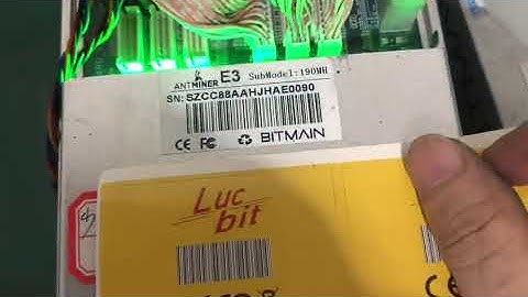 7.24 LUCBIT ASIC MINING ANTMINER E3 TEST